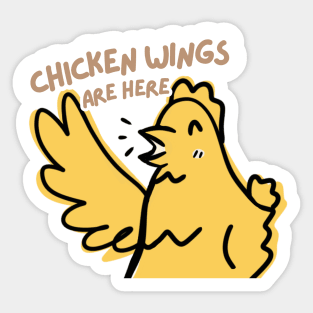 Chicken wings are here Sticker